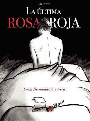 cover image of La última rosa roja